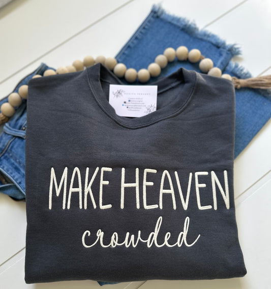 Make Heaven crowded