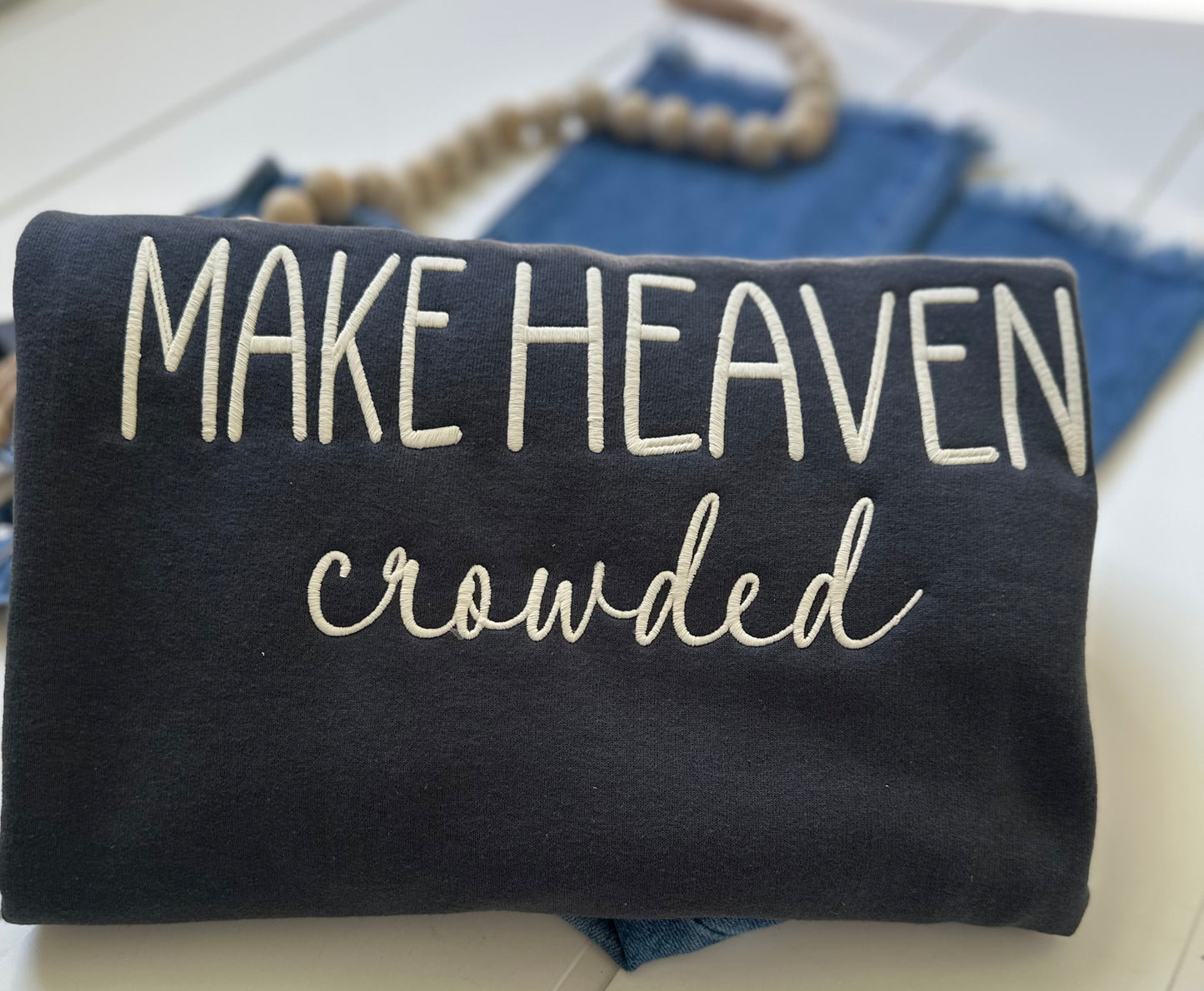Make Heaven crowded