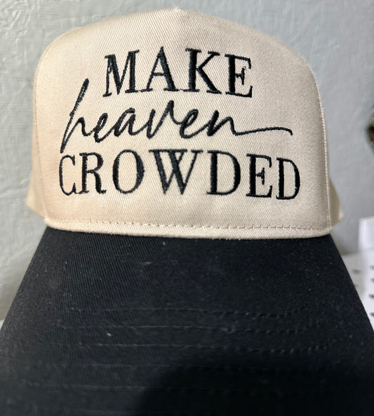 Make heaven Crowded